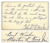 Outstanding Martin Luther King, Jr. Handwritten Signed Quote: Love is the greatest force in the universe...He who loves is a participant in the being of God -- With University Archives COA